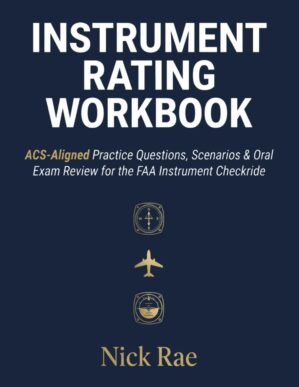 Instrument Rating Workbook: Complet...