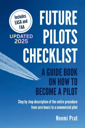 FUTURE PILOTS CHECKLIST: A guideboo...