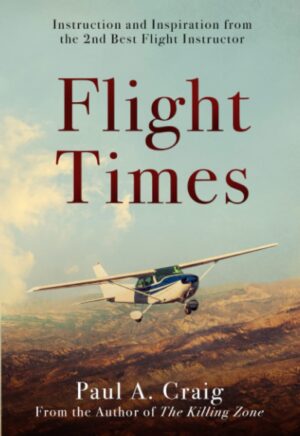Flight Times: Instruction and Inspi...