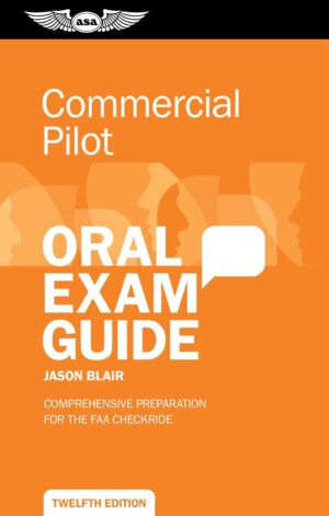 Commercial Pilot Oral Exam Guide: C...