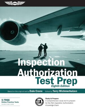 Inspection Authorization Test Prep:...
