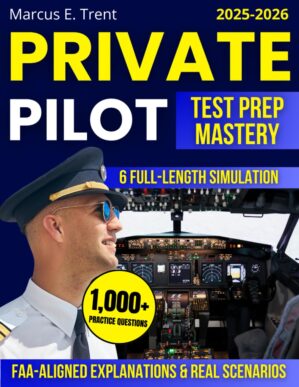Private Pilot Test Prep Mastery: 10...