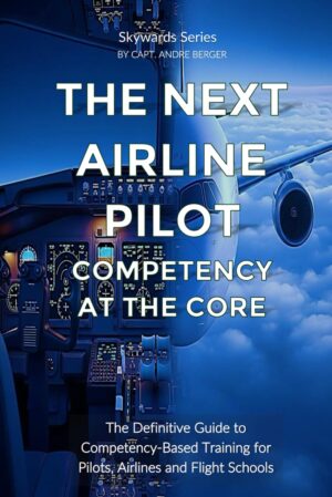 The Next Airline Pilot Competency a...