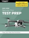 Remote Pilot Test Prep 2025-2026: P...