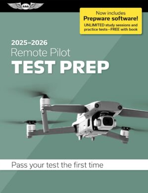 Remote Pilot Test Prep 2025-2026: P...