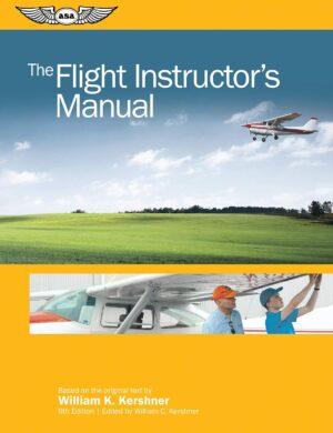 The Flight Instructor’s Manua...