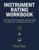 Instrument Rating Workbook: Complete IFR Study System — ACS-Aligned Practice Questions, Scenarios & Oral Exam Review for the FAA Checkride (Pilot Certificate Workbooks)