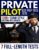 Private Pilot Test Prep: The Complete Study Guide with 1200+ Questions and 7 Full-Length Tests for Student Pilots Who Want Accuracy, Efficiency, and the Confidence to Advance in Modern Aviation