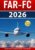 FAR-FC 2026: The Complete Guide to FAA Flight Crew Regulations — Real-World Compliance and Practical Guidance for Professional Pilots