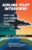 Airline Pilot Interviews: How You Can Succeed in Getting Hired